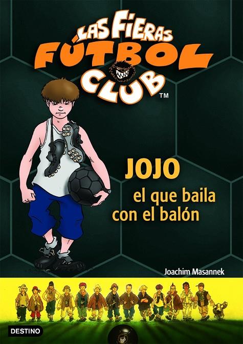 Jojo, el que baila con el balón | 9788408071723 | Joachim Masannek