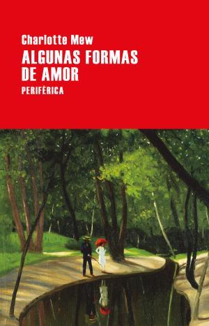 Algunas formas de amor | 9788416291694 | Mew, Charlotte