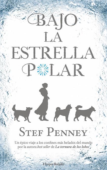 Bajo la estrella polar | 9788417216214 | Penney, Stef