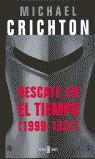 Rescate en el tiempo (1999-1357) | 9788401328114 | Crichton, Michael