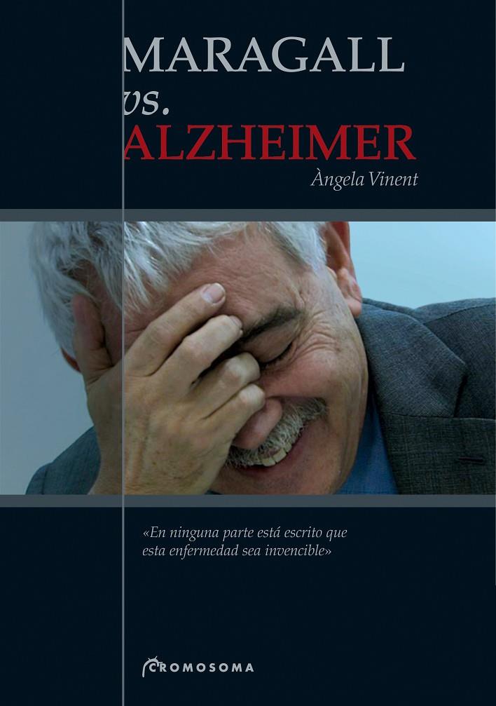 Maragall vs. Alzheimer | 9788495732132 | Àngela Vinent