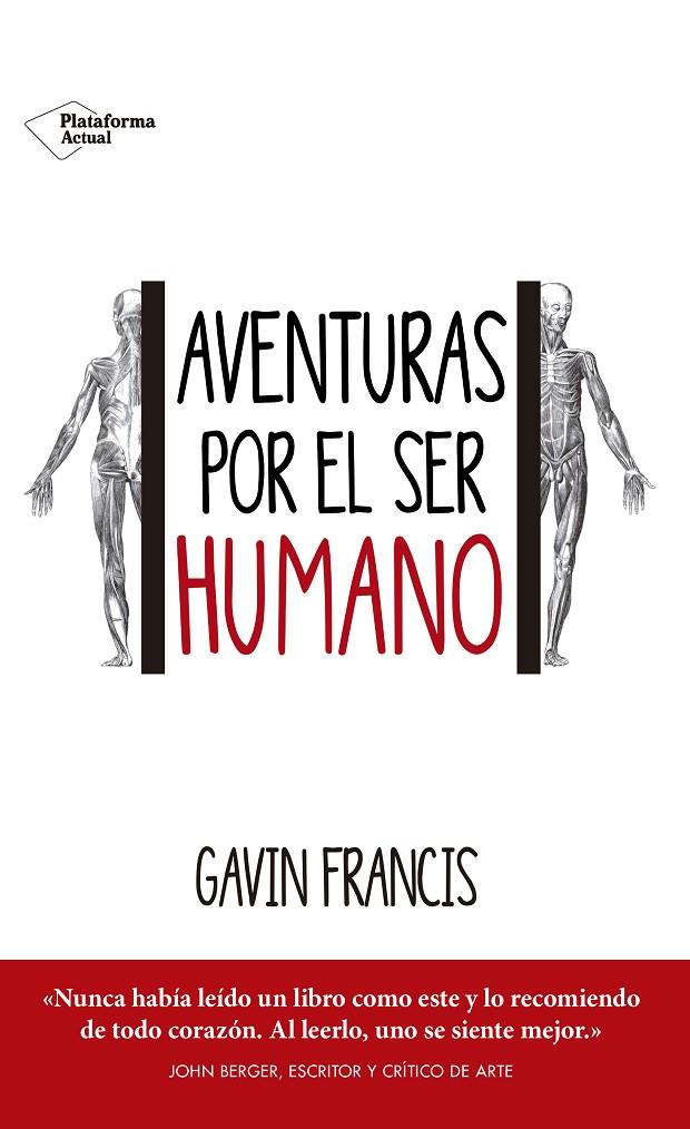 Aventuras por el ser humano | 9788416820443 | Gavin Francis