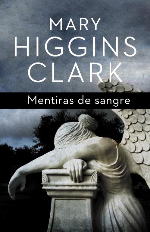 Mentiras de sangre | 9788401339455 | Mary Higgins Clark