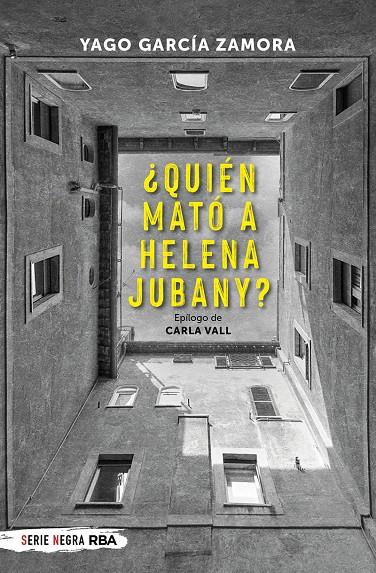 ¿Quién mató a Helena Jubany? | 9788491876564 | García Zamora, Yago