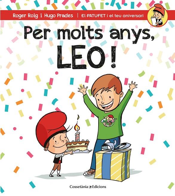 Per molts anys, Leo! | 9788490346556 | Roger Roig i Hugo Prades