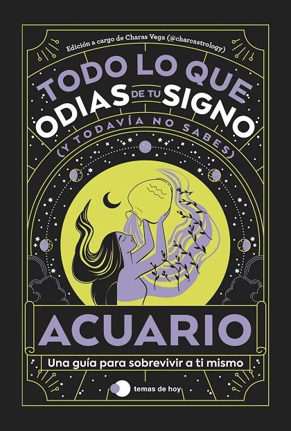 Acuario: Todo lo que odias de tu signo y todavía no sabes | 9788419812841 | Estudio PE S.A.C./Charas Vega (@charcastrology)