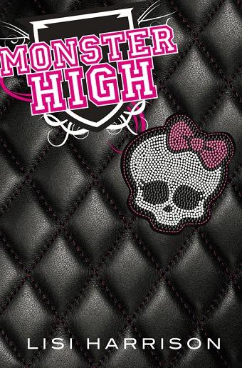 Monster High - cas | 9788420406404 | Lisi Harrison