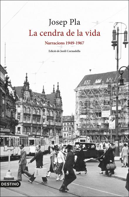 La cendra de la vida: Narracions 1949-1967 | 9788497103282 | Pla, Josep