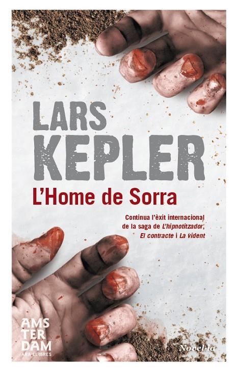 L'home de Sorra | 9788415645290 | Lars Kepler