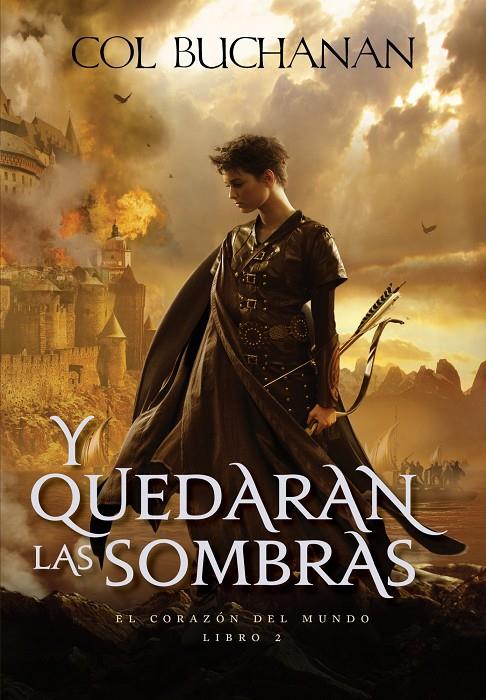 Y quedarán las sombras | 9788445000007 | Col Buchanan