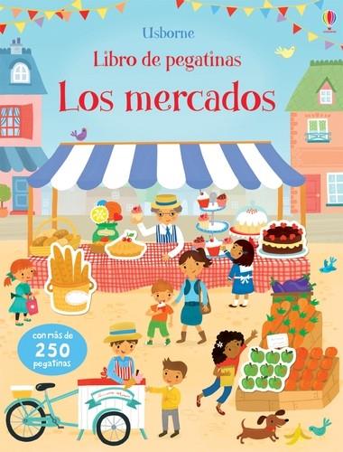 Los mercados. Libro de pegatinas | 9781409572619 | Bowman, Lucy/Bowman, Lucy