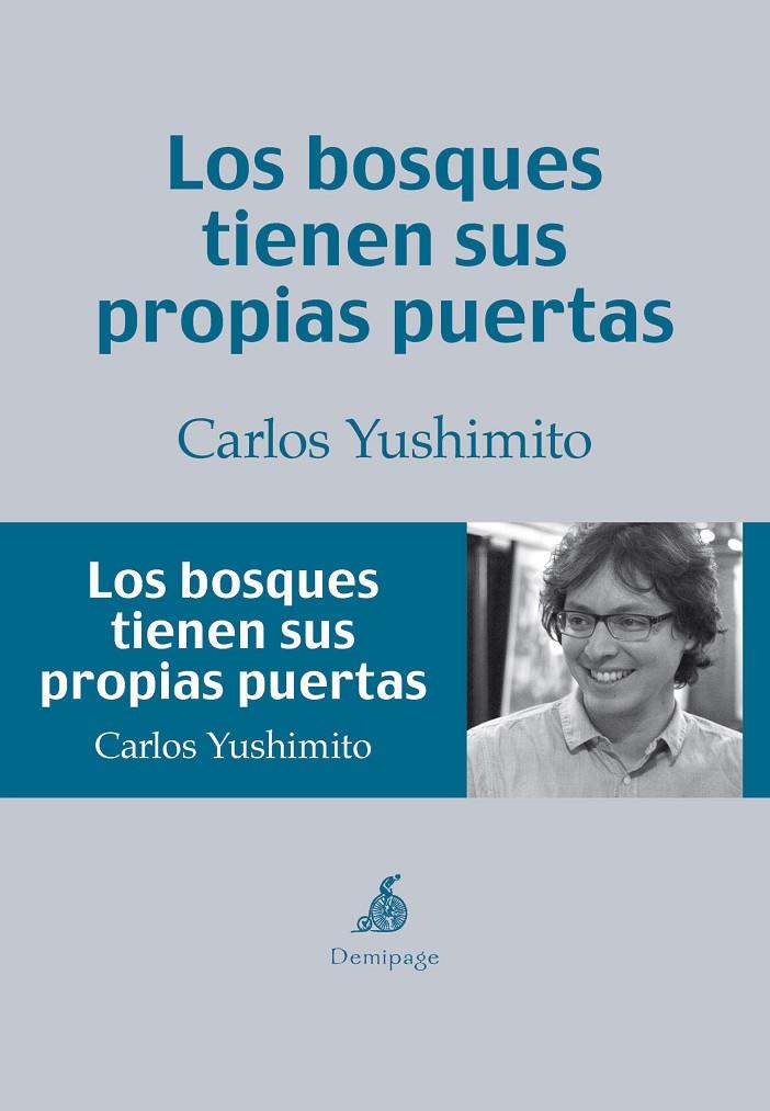 Los bosques tienen sus propias puertas | 9788494108976 | Carlos Yishimito