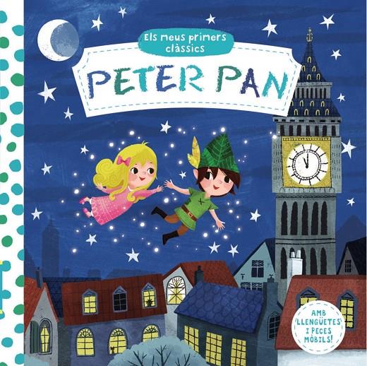 Peter Pan. Els meus primers clàssics | 9788499068213 | Varios Autores