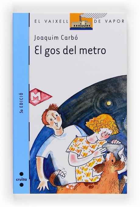 gos del metro, El | 9788466105934 | Joaquím Carbó