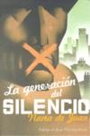 La generación del silencio | 9788483068229 | Nana de Juan