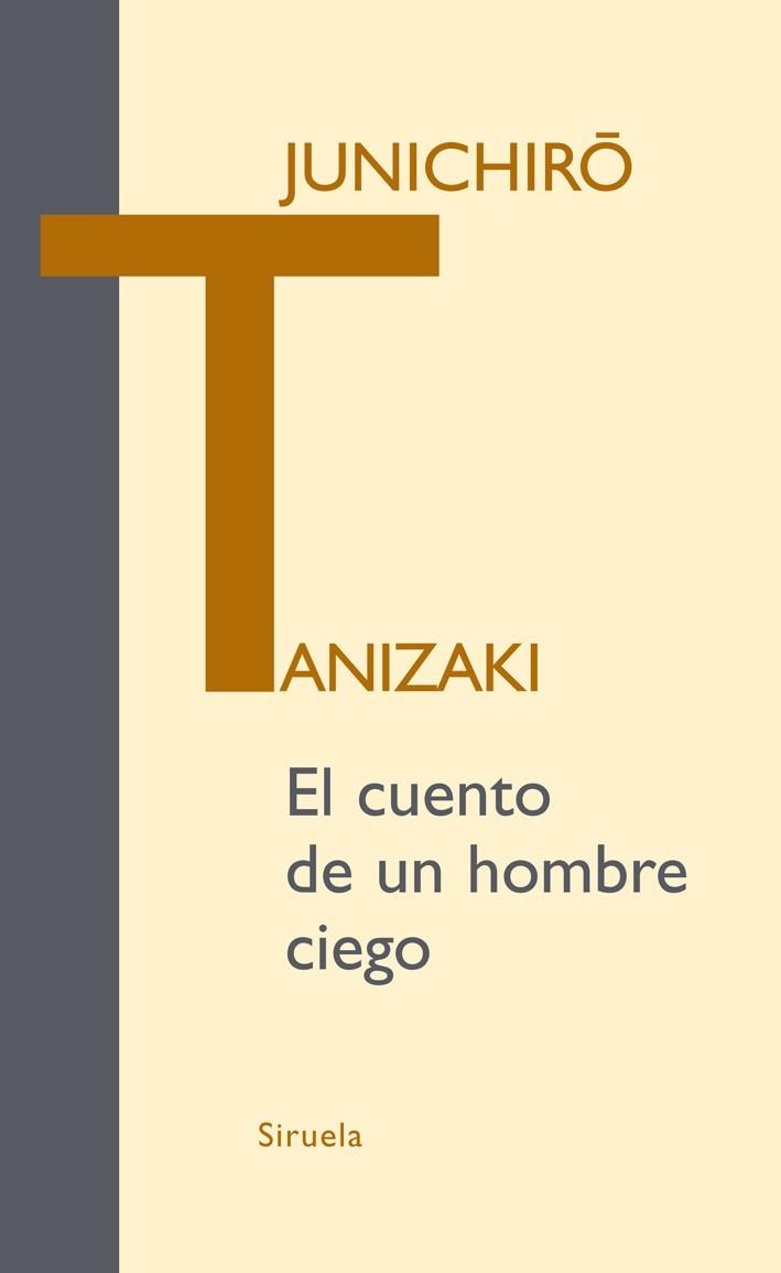 El cuento de un hombre ciego | 9788498413595 | Junichiro Tanizaki