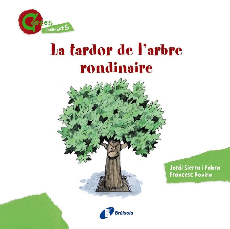 La tardor de l'arbre rondinaire | 9788499065403 | Jordi Sierra i Fabra / Francesc Rovira