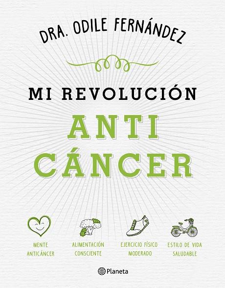 Mi revolución anti cáncer | 9788408165194 | Dra. Odile Fernández