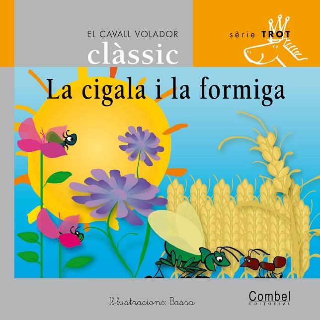 La cigala i la formiga | 9788478648610 | / Bassa