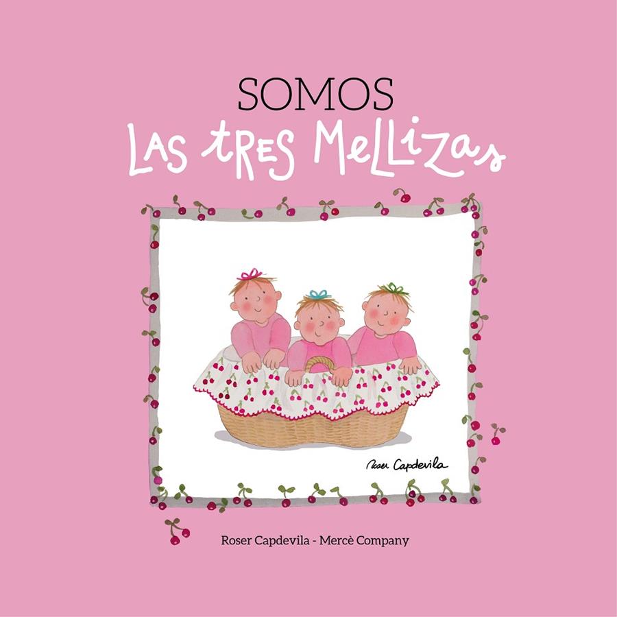 Somos las tres mellizas | 9788416012183 | Roser Capdevila - Mercè Company