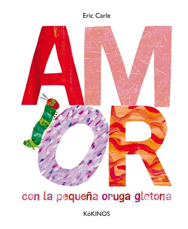 AMOR | 9788417074852 | Carle, Eric