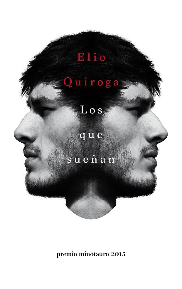 Los que sueñan | 9788445002797 | Elio Quiroga