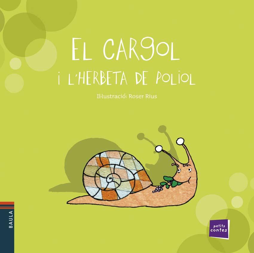 El Cargol i l'herbeta de Poliol | 9788447921232 | Roser Rius