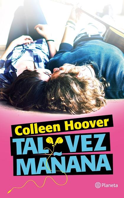 Tal vez mañana | 9788408150275 | Colleen Hoover