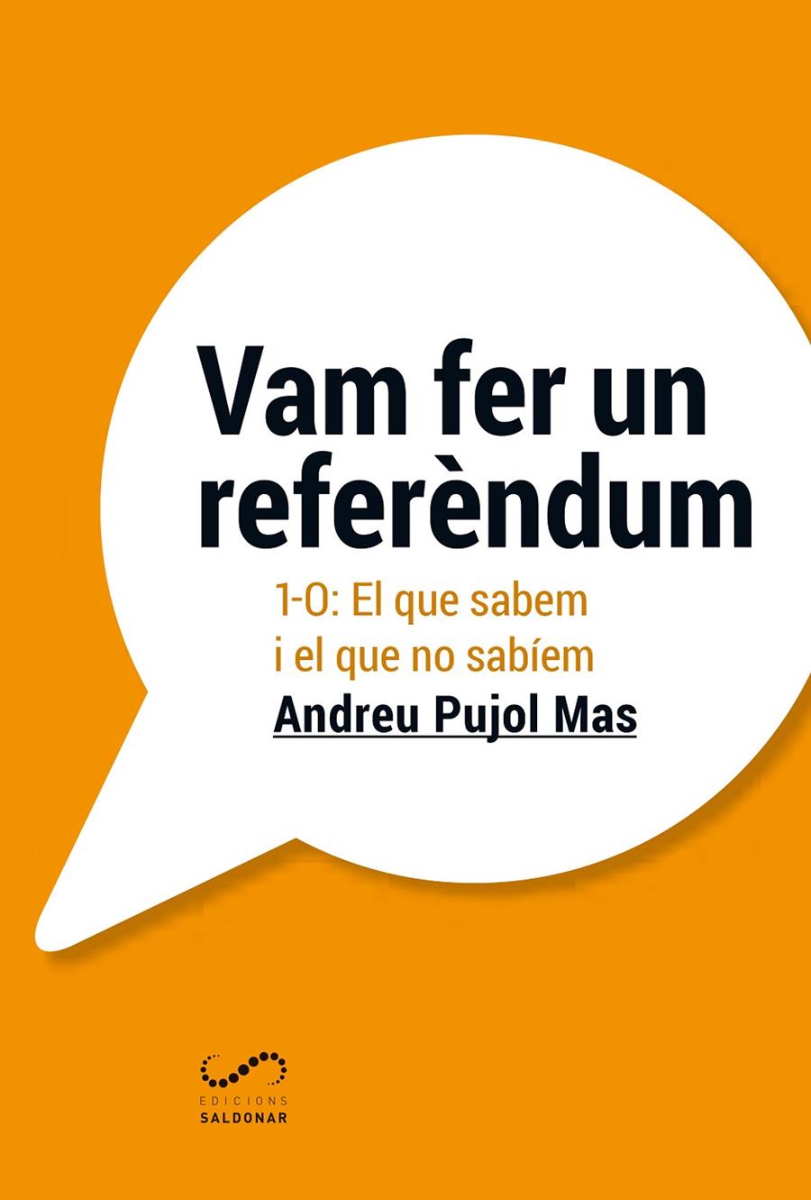 Vam fer un referèndum | 9788494675362 | Andreu Pujol Mas