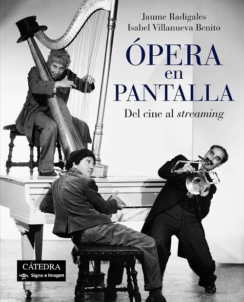 Ópera en pantalla | 9788437640181 | Radigales, Jaume ; Villanueva Benito, Isabel