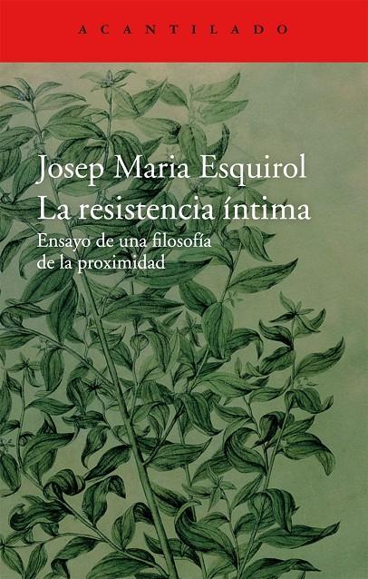 La resistencia íntima | 9788416011445 | Josep Maria Esquirol