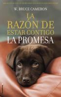 La razón de estar contigo. La promesa | 9788417167103 | Cameron, W. Bruce