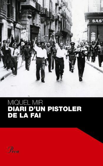 Diari d'un pistoler de la FAI | 9788484371854 | Miquel Mir