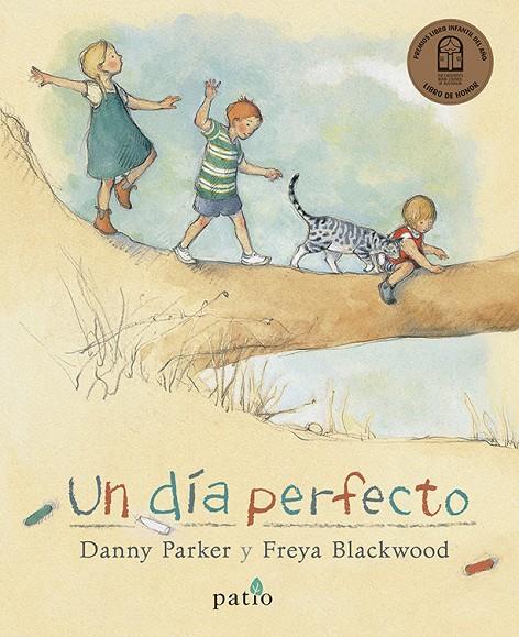 Día perfecto, Un | 9788416820580 | Danny Parker y Freya Blackwood