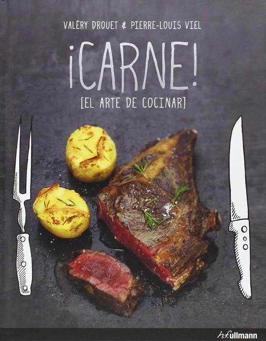 ¡Carne! (El arte de cocinar) | 9783848007578 | Valery Drouet & Pierre-Louis Viel