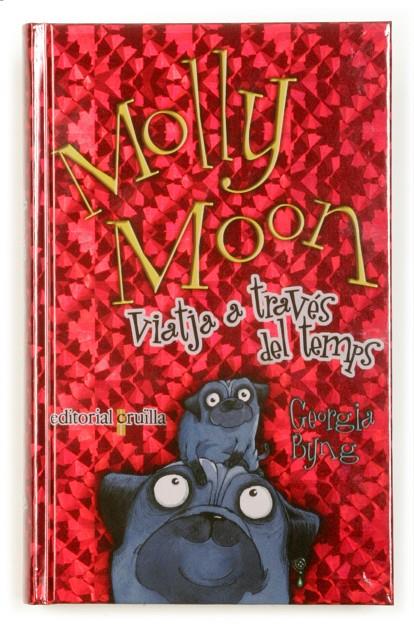 Molly Moon viatja a través del temps | 9788466112680 | Georgia Byng