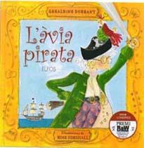 L'àvia pirata | 9788484233374 | Geraldine Durrant - Rose Forshall