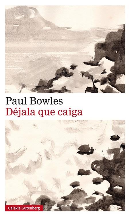 Déjala que caiga | 9788417355364 | Paul Bowles