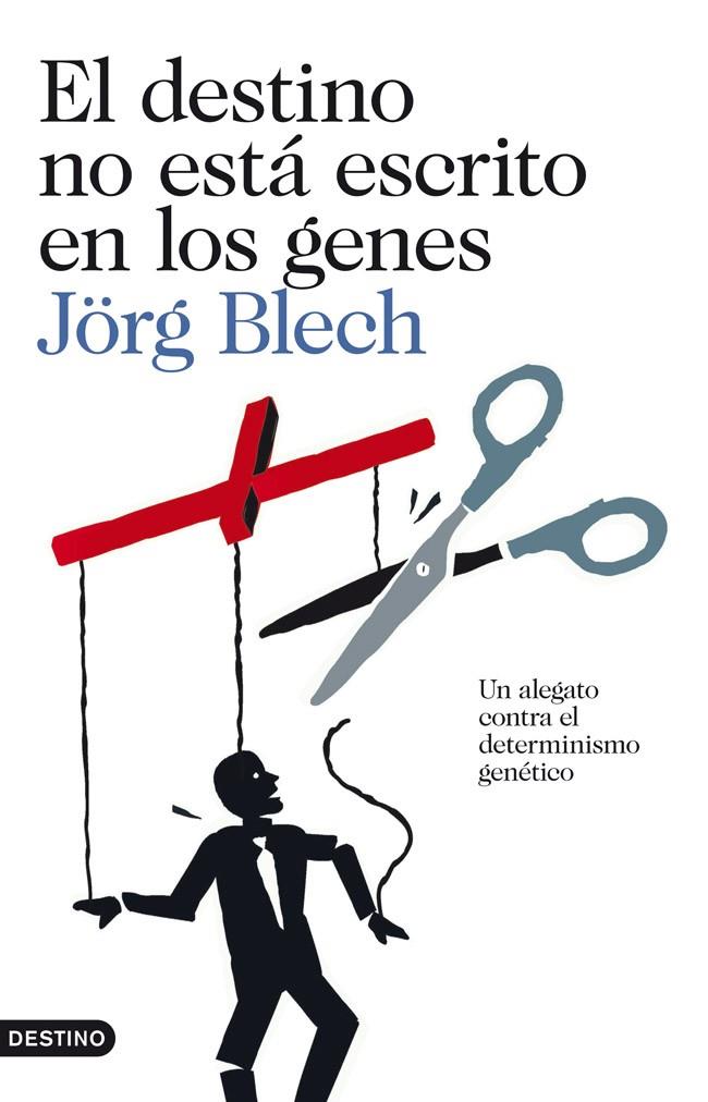 Destino no está escrito en los genes, El | 9788423327812 | Jörg Blech