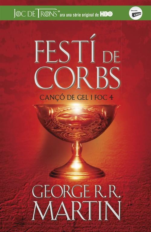 Festí de corbs. Cançó de gel i foc 4 | 9788420487106 | George R.R. Martin