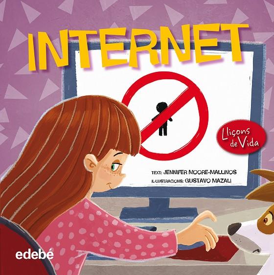 Internet. Lliçons de vida | 9788468315560 | Moore-Mallinas, Jennifer