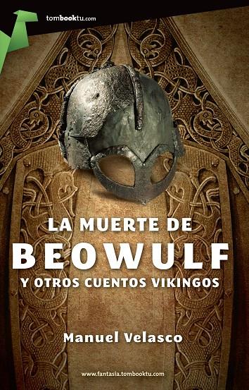 La muerte de Beowulf | 9788415747079 | Manuel Velasco