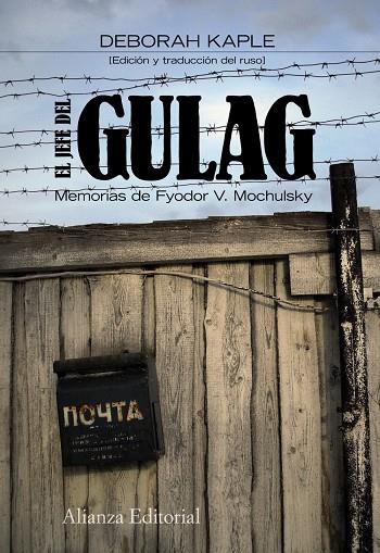 El jefe del Gulag | 9788420671901 | Deborah Kaple