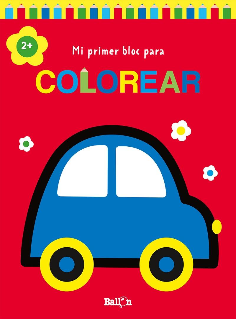 Mi primer bloc para colorear - Coche +2 | 9789403226934 | Ballon