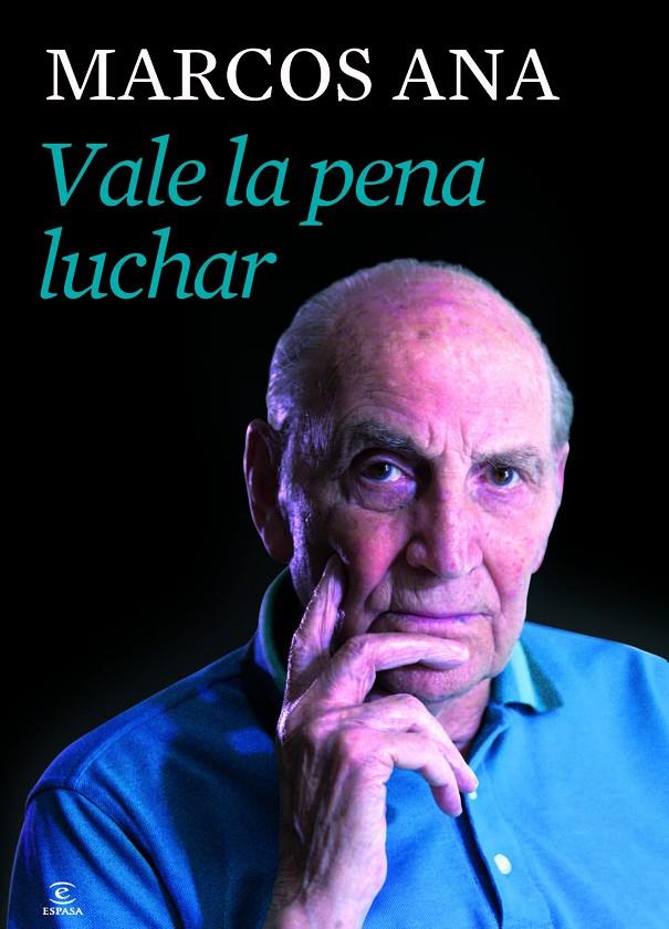 Vale la pena luchar | 9788467039801 | Marcos Ana