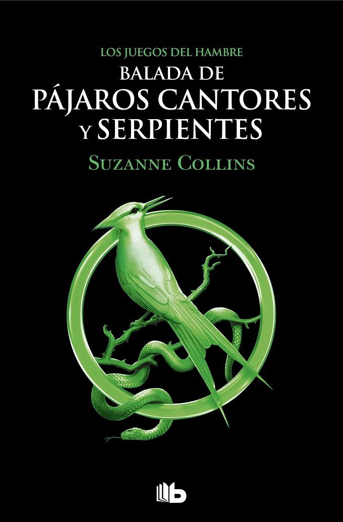 Los Juegos del Hambre - Balada de pájaros cantores y serpientes | 9788413144887 | Collins, Suzanne