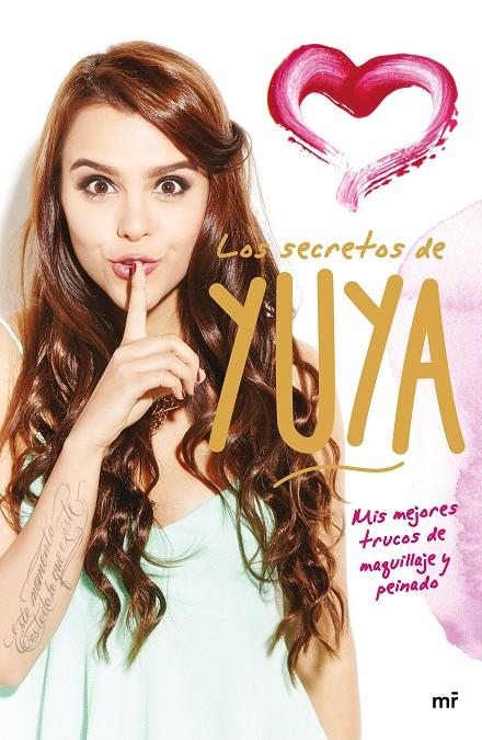 Los secretos de Yuya | 9788427041776 | Yuya