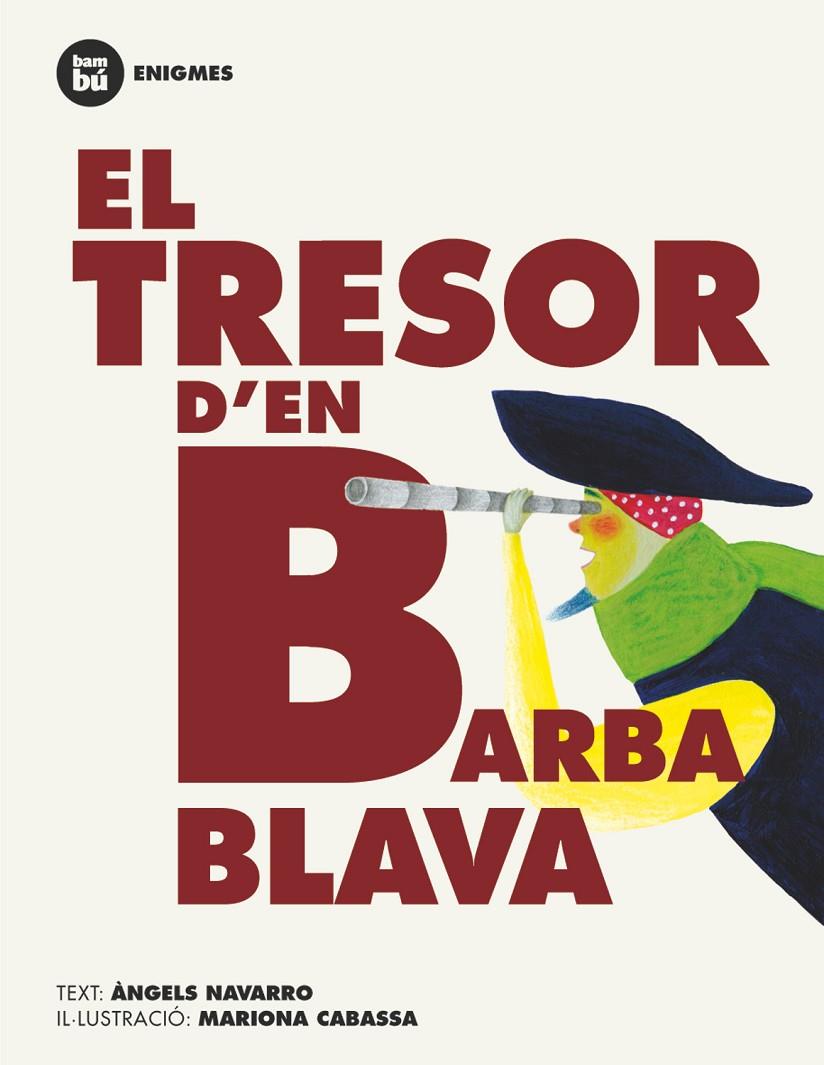 El tresor d'en Barba Blava | 9788483431191 | Àngels Navarro - Mariona Cabassa