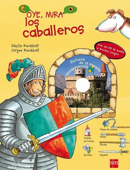 Oye, mira los caballeros + CD | 9788467541021 | Sibylle Rieckhoff - Jürgen Rieckhoff