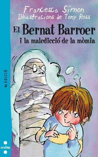 En Bernat Barroer i la maledicció de la mòmia | 9788466104807 | Francesca Simon